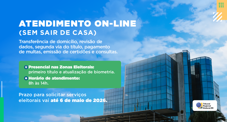 Card informativo do Tribunal Regional Eleitoral de Roraima sobre atendimento on-line, com texto ...