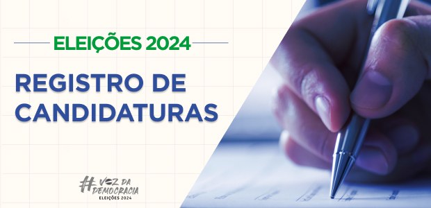18.07.2024 - Eleições 2024: confira o passo a passo para registrar uma candidatura na Justiça Eleitoral 18.07.2024 - Eleições 2024: confira o passo a passo para registrar uma candidatura na Justiça El...