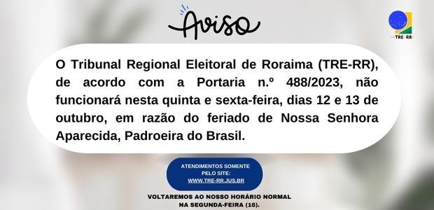 Aviso Feriado - 12 e 13 de Outubro Aviso Feriado - 12 e 13 de Outubro