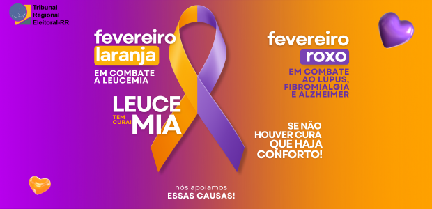 CAMPANHA | FEVEREIRO ROXO E LARANJA A cor roxa foi escolhida para a conscientização do Lúpus, da Fibromialgia e do Mal de Alzheimer....