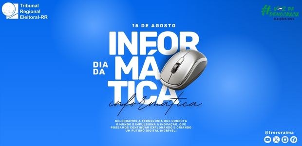 Dia da Informática - 15 de agosto Dia da Informática - 15 de agosto