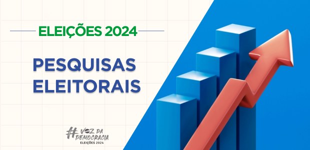 Eleições 2024: Pesquisas eleitorais - 20.07.2024 Eleições 2024: Pesquisas eleitorais - 20.07.2024