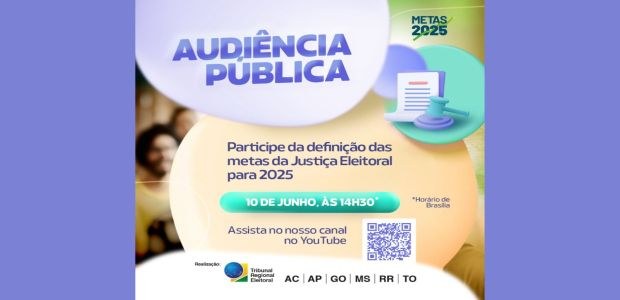 Justiça Eleitoral de Roraima realiza Audiência Pública para Metas da JUstiça Eleitoral 2025 Justiça Eleitoral de Roraima realiza Audiência Pública para Metas da JUstiça Eleitoral 2025