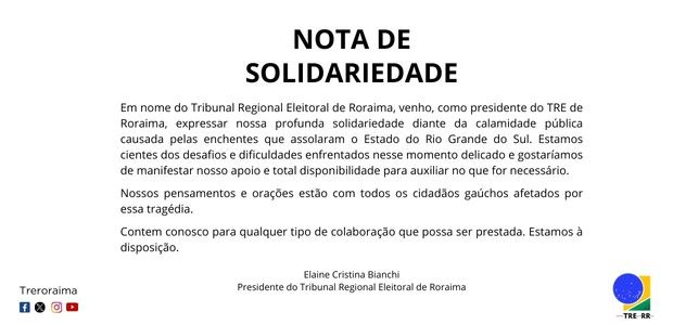 TRE-RR - Nota de Solidariedade Rio Grande do Sul - 04.05.2024