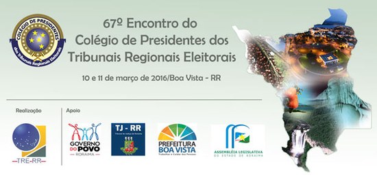 67º Encontro do Colégio de Presidentes dos Tribunais Regionais Eleitorais