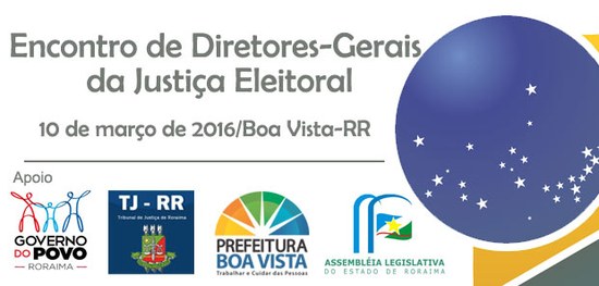 Encontro de Diretores-Gerais da Justiça Eleitoral