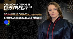 TRE-RR - Cerimônia de posse desembargadora Elaine Biachi